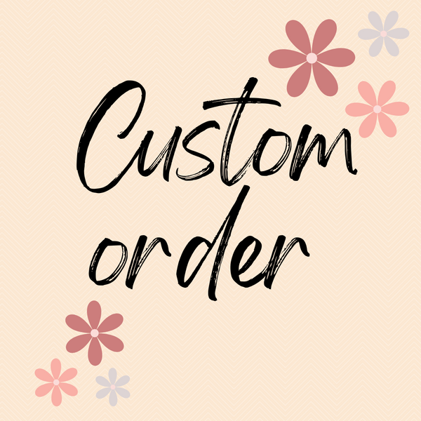 Custom order for Jiaxin