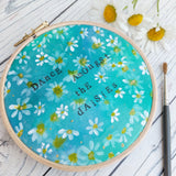 Dance amongst the daisies hoop art