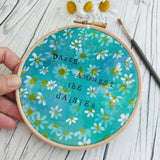 Dance amongst the daisies hoop art